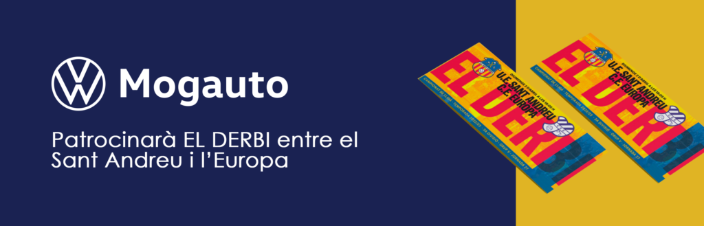 Mogauto patrocinador oficial del berbi entre el Sant Andreu y el Europa
